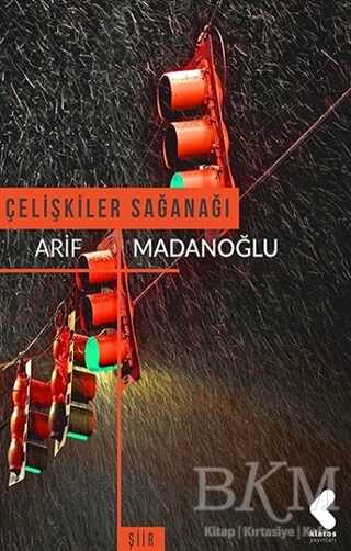 Çelişkiler Sağanağı - Klaros Yayınları