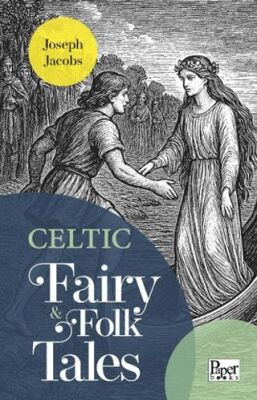 Celtic Fairy & Folk Tales - 1