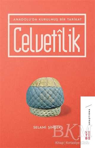 Celvetilik - Ketebe Yayınları