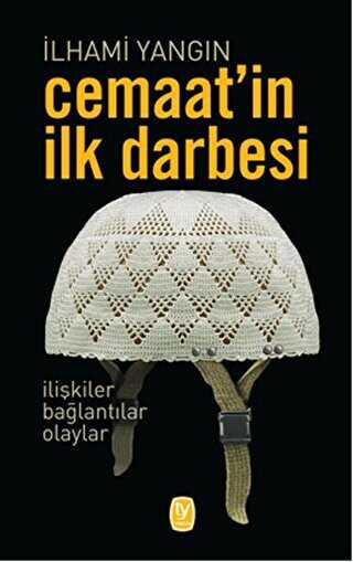 Cemaat’in İlk Darbesi - Tekin Yayınevi