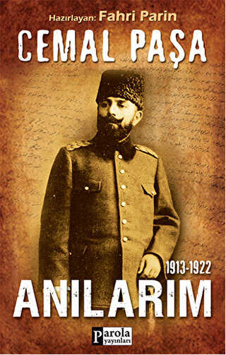 Cemal Paşa - 1913-1922 Anılarım
