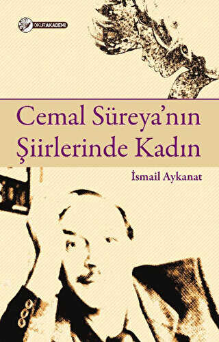 Cemal Süreya’nın Şiirlerinde Kadın - Okur Akademi