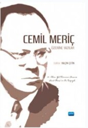 Cemil Meriç Üzerine Yazılar - Nobel Akademik Yayıncılık