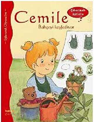 CEMİLE BAHÇEYİ KEŞFEDİYOR - Kaknüs Yayınları