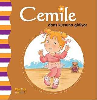 CEMİLE DANS KURSUNA GİDİYOR - Kaknüs Yayınları