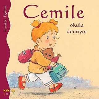 CEMİLE OKULA DÖNÜYOR - Kaknüs Yayınları