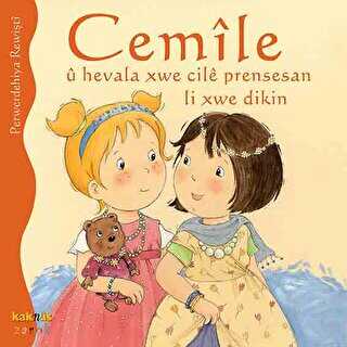 Cemile U Hevala Xwe Cile Prensesan Li Xwe Dikin - Kaknüs Yayınları