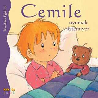 CEMİLE UYUMAK İSTEMİYOR - Kaknüs Yayınları