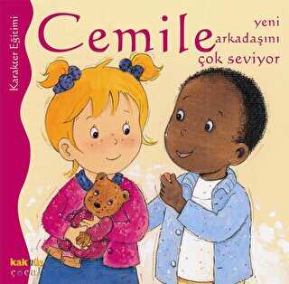 CEMİLE YENİ ARKADAŞINI ÇOK SEVİYOR - Kaknüs Yayınları