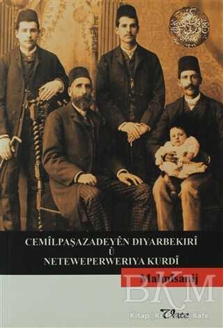 Cemilpaşazadeyen Dıyarbekırı u Neteweperwerıya Kurdı - Vate Yayınevi