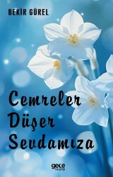Cemreler Düşer Sevdamıza - Gece Kitaplığı