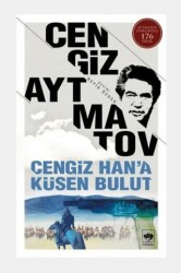 Cengiz Han’a Küsen Bulut - Ötüken Neşriyat
