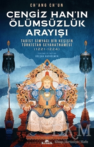 Cengiz Han’ın Ölümsüzlük Arayışı - Kronik Kitap