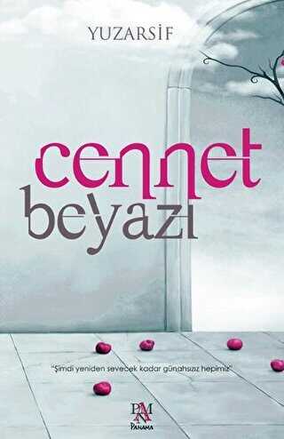 Cennet Beyazı - Panama Yayıncılık