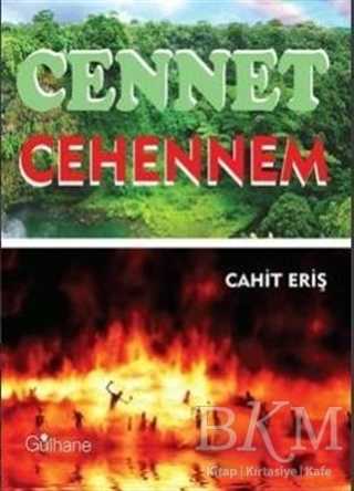 Cennet Cehennem - Gülhane Yayınları