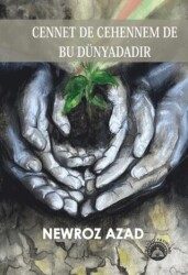 Cennet De Cehennem De Bu Dünyadadır - Nando Yayınları