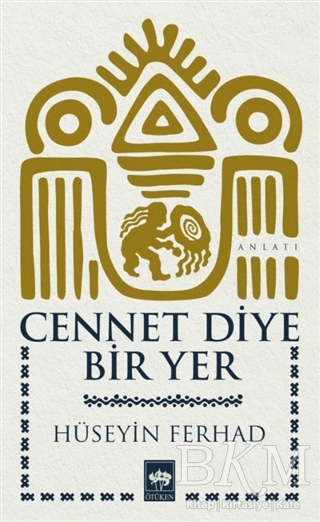 Cennet Diye Bir Yer