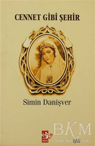 Cennet Gibi Şehir - Ağaç Kitabevi Yayınları