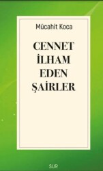 Cennet İlham Eden Şairler - Sur Yayınları
