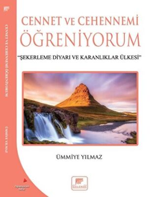 Cennet ve Cehennemi Öğreniyorum - 1