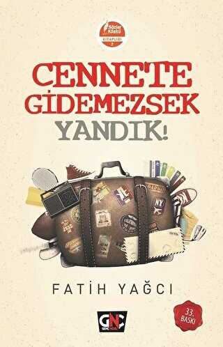 Cennete Gidemezsek Yandık! - Genç Nesil