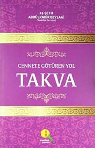 Cennete Götüren Yol Takva - Medine Yayınları