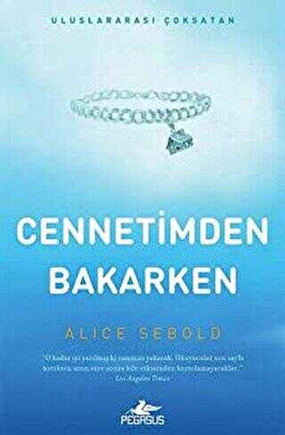 CENNETİMDEN BAKARKEN - Pegasus Yayınları