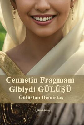 Cennetin Fragmanı Gibiydi Gülüşü - 1