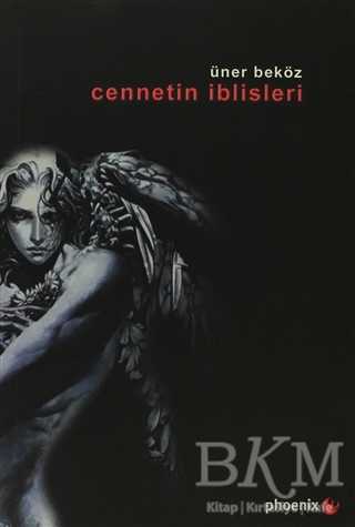 Cennetin İblisleri - Phoenix Yayınevi
