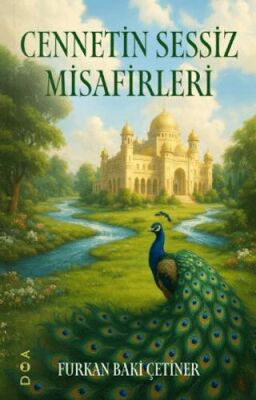 Cennetin Sessiz Misafirleri - 1