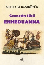 Cennetin Süsü Enheduanna - Artshop Yayıncılık