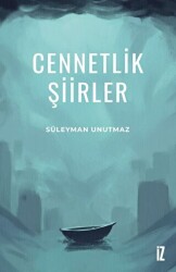 Cennetlik Şiirler - İz Yayıncılık