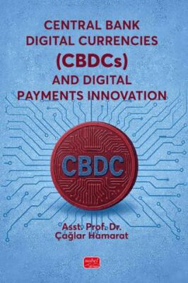 Central Bank Digital Currencies CBDCs and Digital Payments Innovation - 1