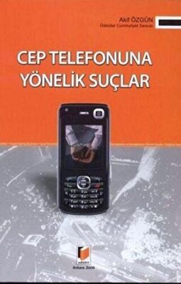 Cep Telefonuna Yönelik Suçlar kapağı