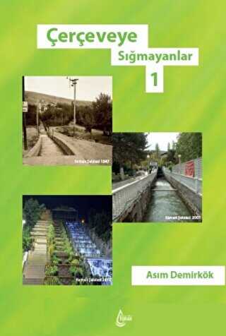 Çerçeveye Sığmayanlar 1 - İşrak Yayınları