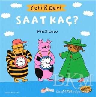 Ceri ve Deri: Saat Kaç? - The Kitap Çocuk