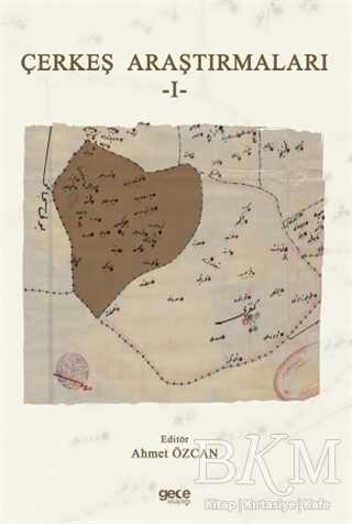 Çerkeş Araştırmaları 1 - Gece Kitaplığı