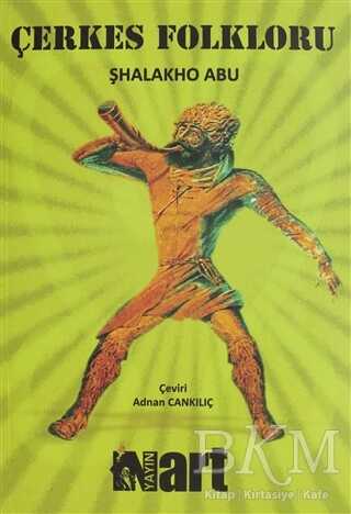 Çerkes Folkloru - Nart Yayıncılık