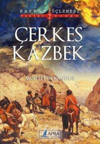 Çerkes Kazbek - Apra Yayıncılık
