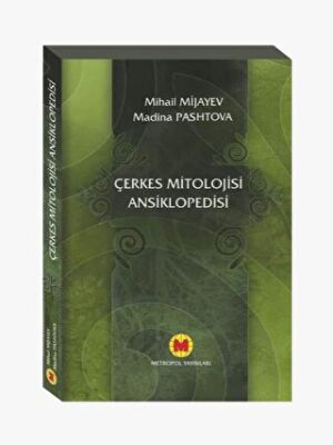 Çerkes Mitolojisi Ansiklopedisi - 1