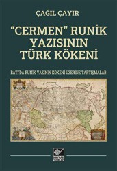  Cermen Runik Yazısının Türk Kökeni - Kaynak Yayınları