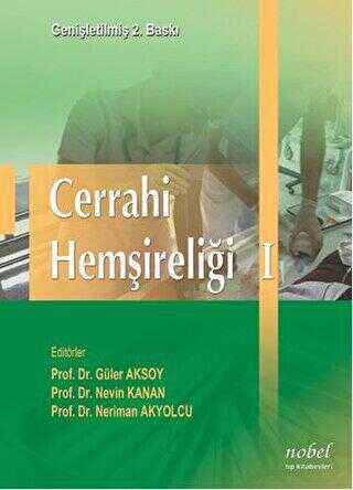 Cerrahi Hemşireliği Cilt 1 - 1