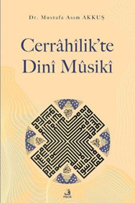 Cerrahilik’te Dini Musiki - 1