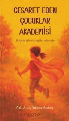 Cesaret Eden Çocuklar Akademisi - 1