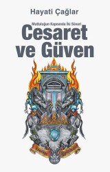 Cesaret ve Güven - Elpis Yayınları