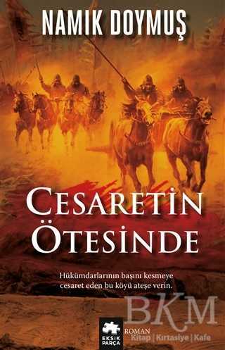 Cesaretin Ötesinde - Eksik Parça Yayınları