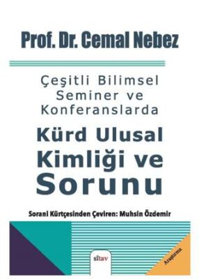 Çeşitli Bilimsel Seminer ve Konferanslarda Kürd Ulusal Kimliği Ve Sorunu - 1