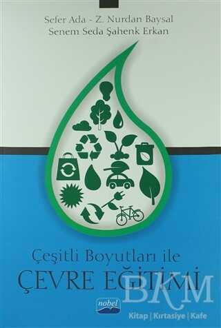 Çeşitli Boyutları ile Çevre Eğitimi - Nobel Akademik Yayıncılık