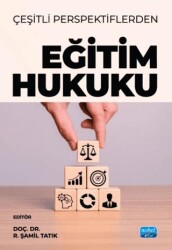 Çeşitli Perspektiflerden- Eğitim Hukuku - Nobel Akademik Yayıncılık