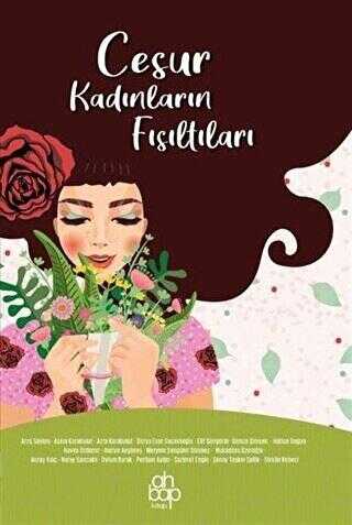Cesur Kadınların Fısıltıları - Ahbap Kitap